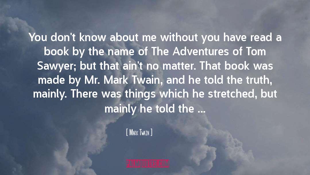 Tom Sawyer quotes by Mark Twain