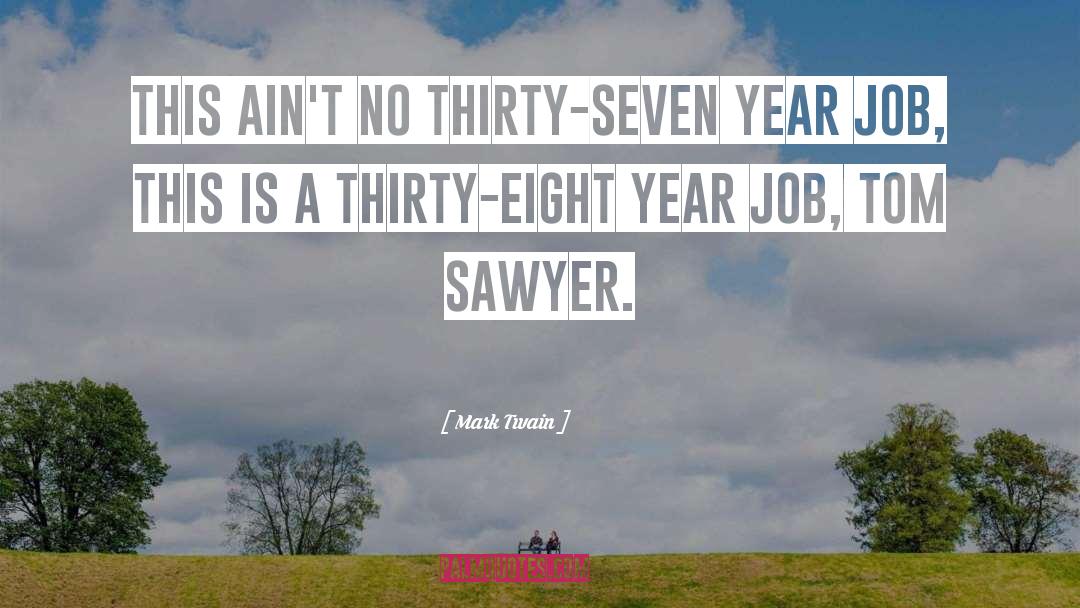 Tom Sawyer quotes by Mark Twain