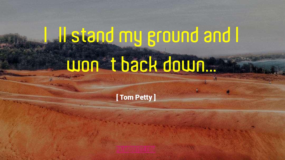 Tom Vater quotes by Tom Petty