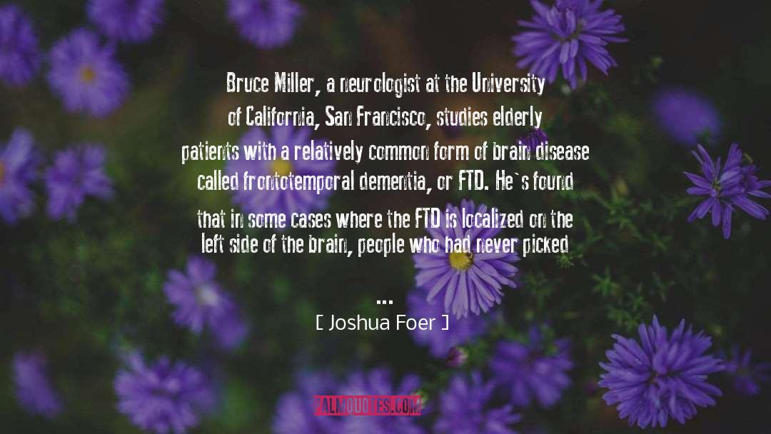Tomasovic Pediatric Neurologist quotes by Joshua Foer