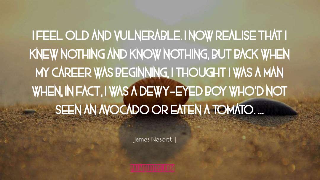 Tomato quotes by James Nesbitt