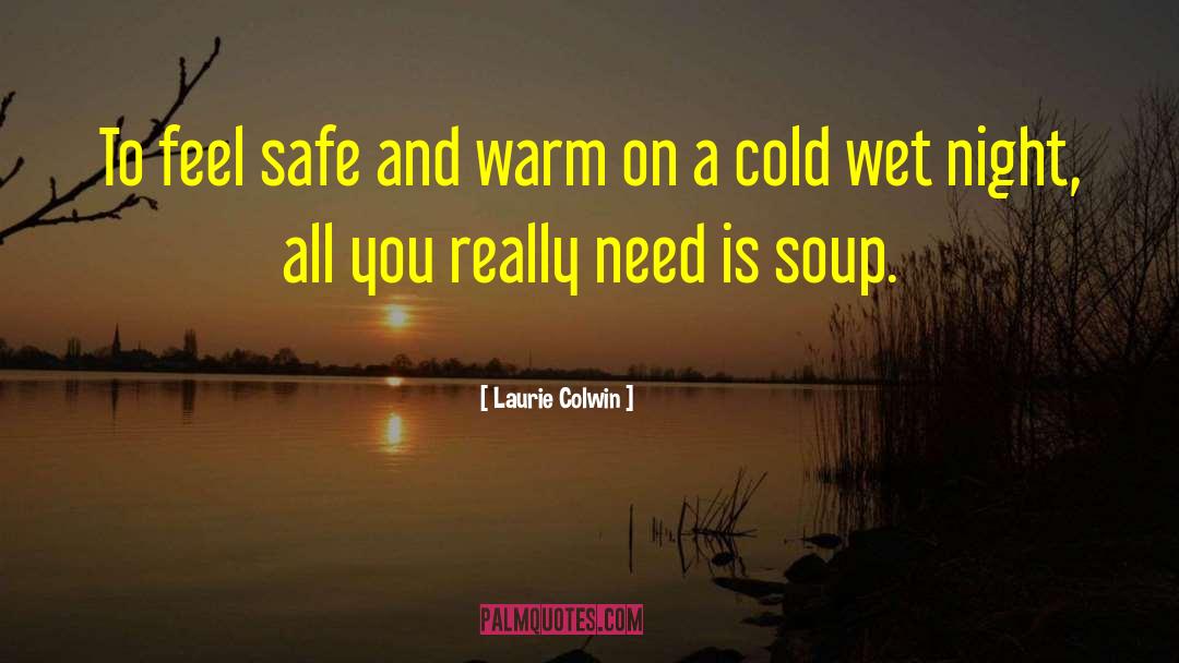 Tomato Soup quotes by Laurie Colwin