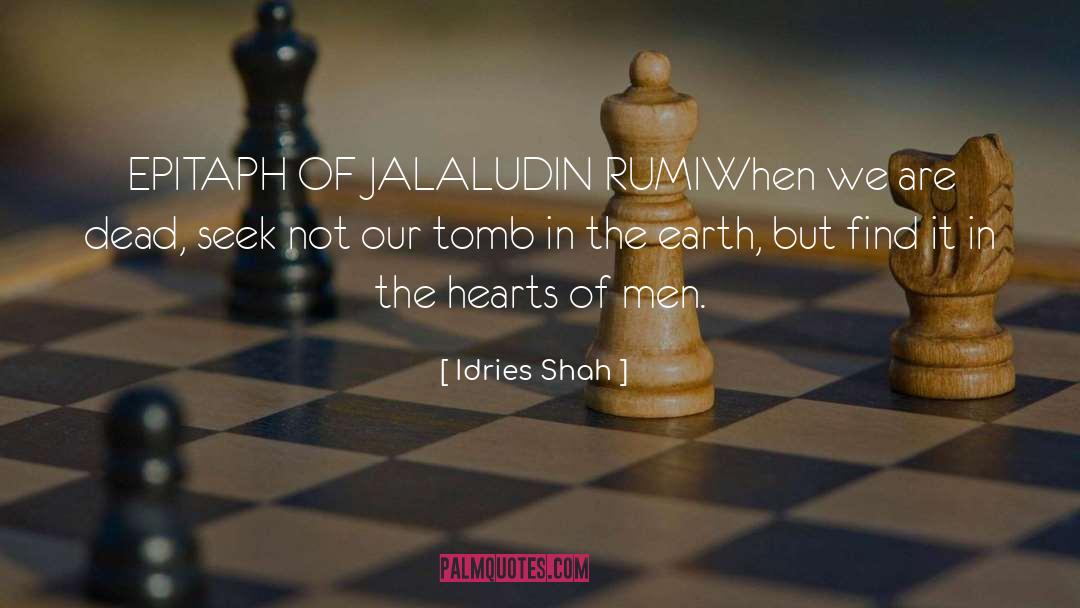 Tomb quotes by Idries Shah
