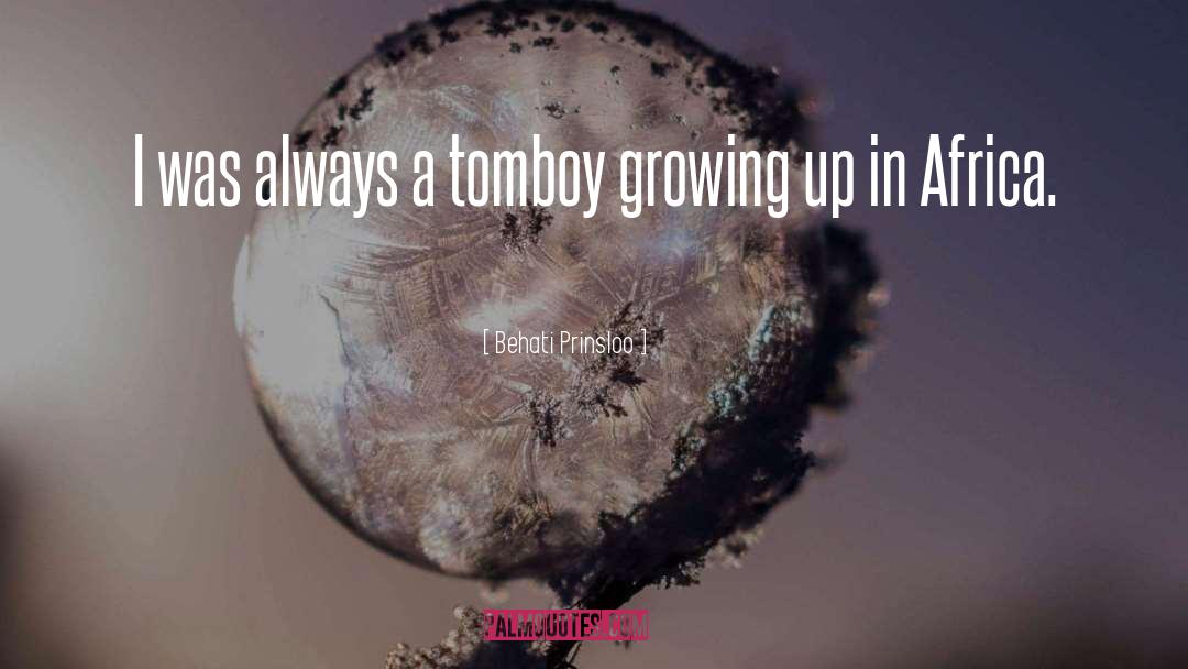 Tomboy quotes by Behati Prinsloo