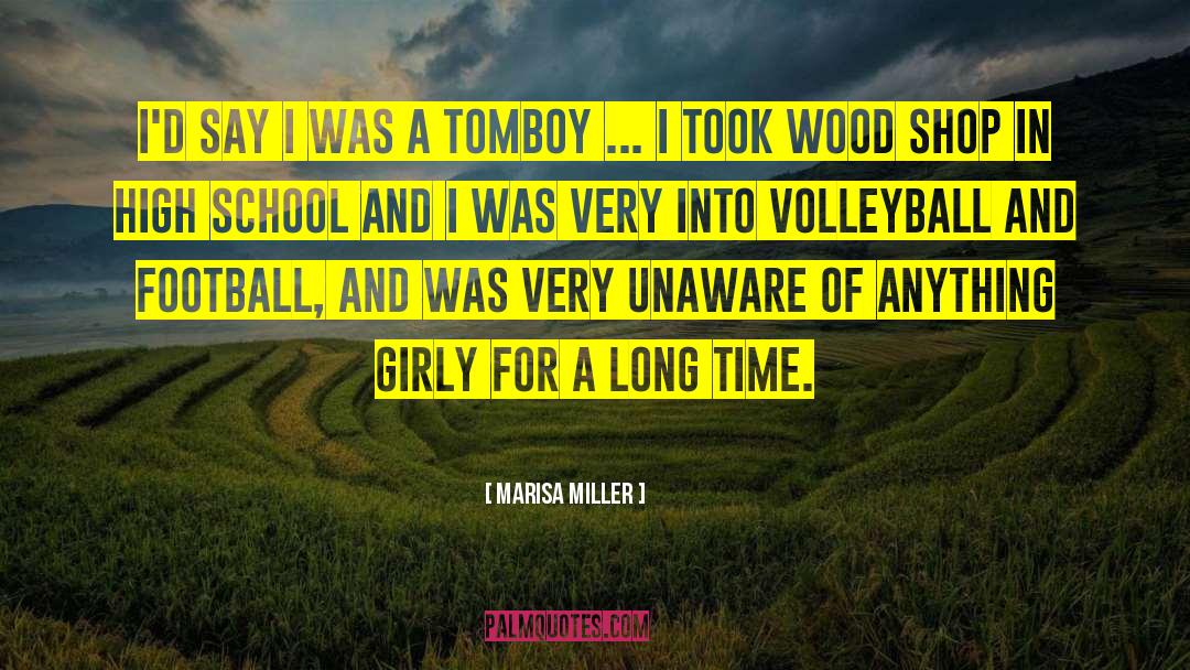 Tomboy quotes by Marisa Miller