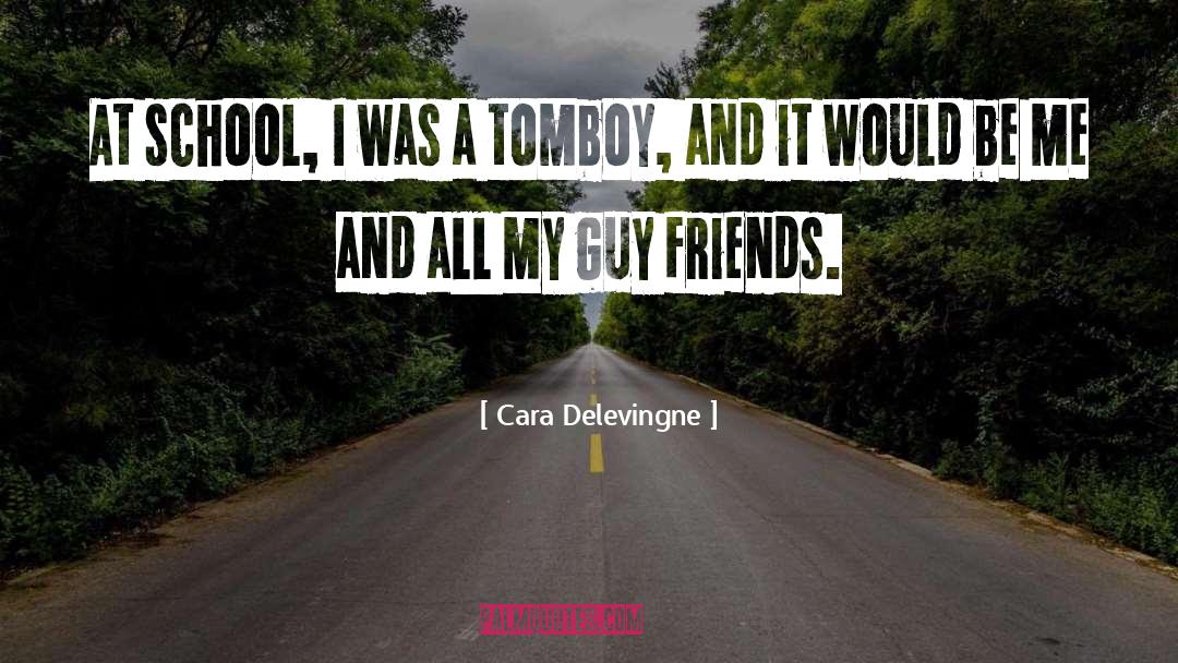 Tomboy quotes by Cara Delevingne