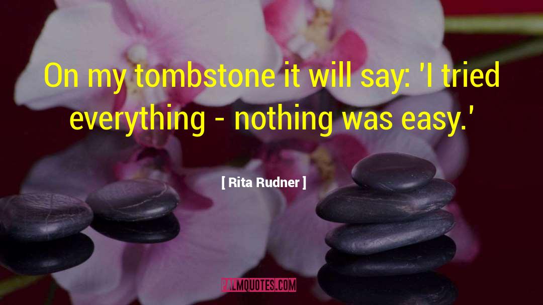 Tombstone Funny quotes by Rita Rudner