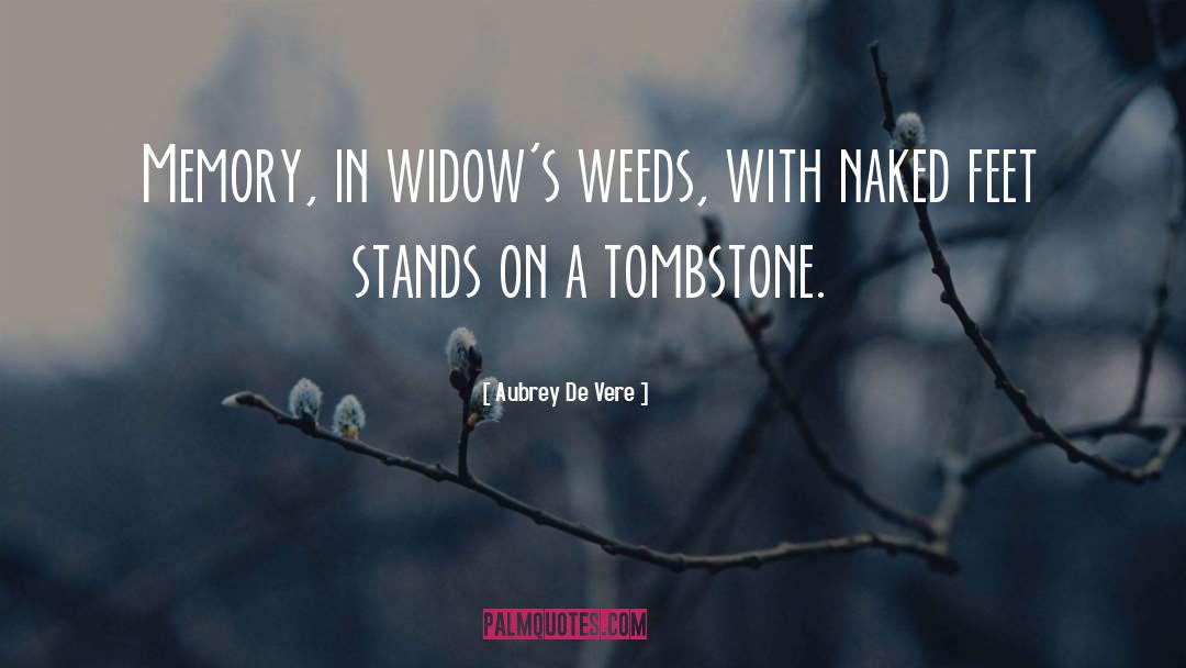 Tombstone quotes by Aubrey De Vere