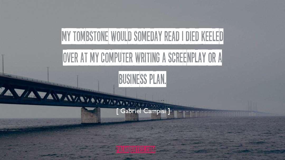 Tombstone quotes by Gabriel Campisi