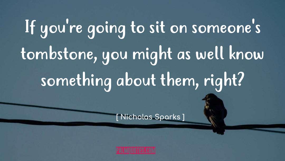 Tombstone quotes by Nicholas Sparks