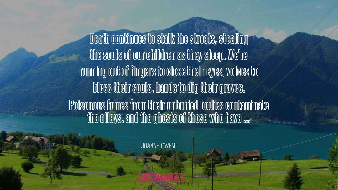 Tombstones quotes by Joanne Owen