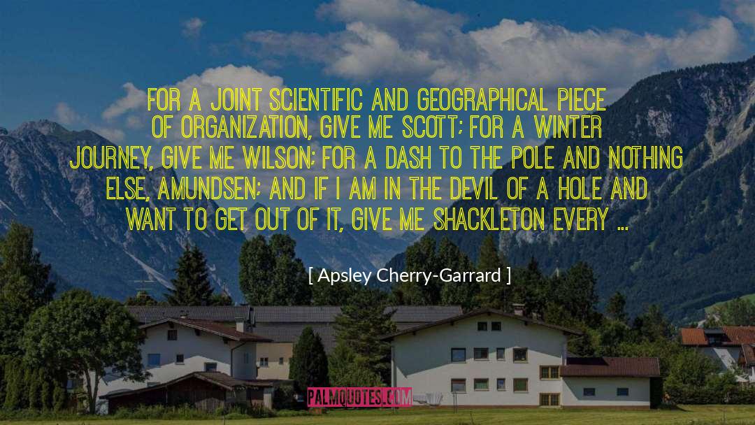 Tomczyk Cherry quotes by Apsley Cherry-Garrard