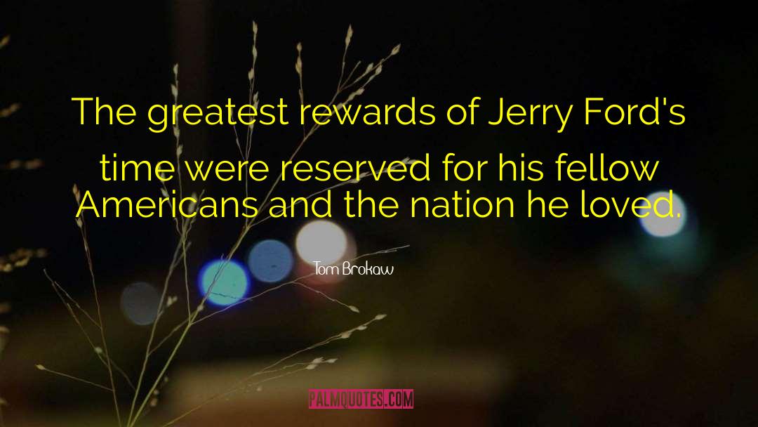 Tommy And Jerry quotes by Tom Brokaw