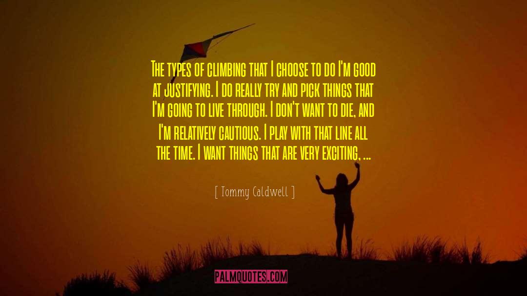 Tommy Angelo Poker quotes by Tommy Caldwell