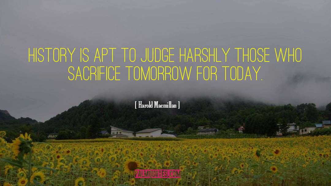 Tomorrow For quotes by Harold Macmillan