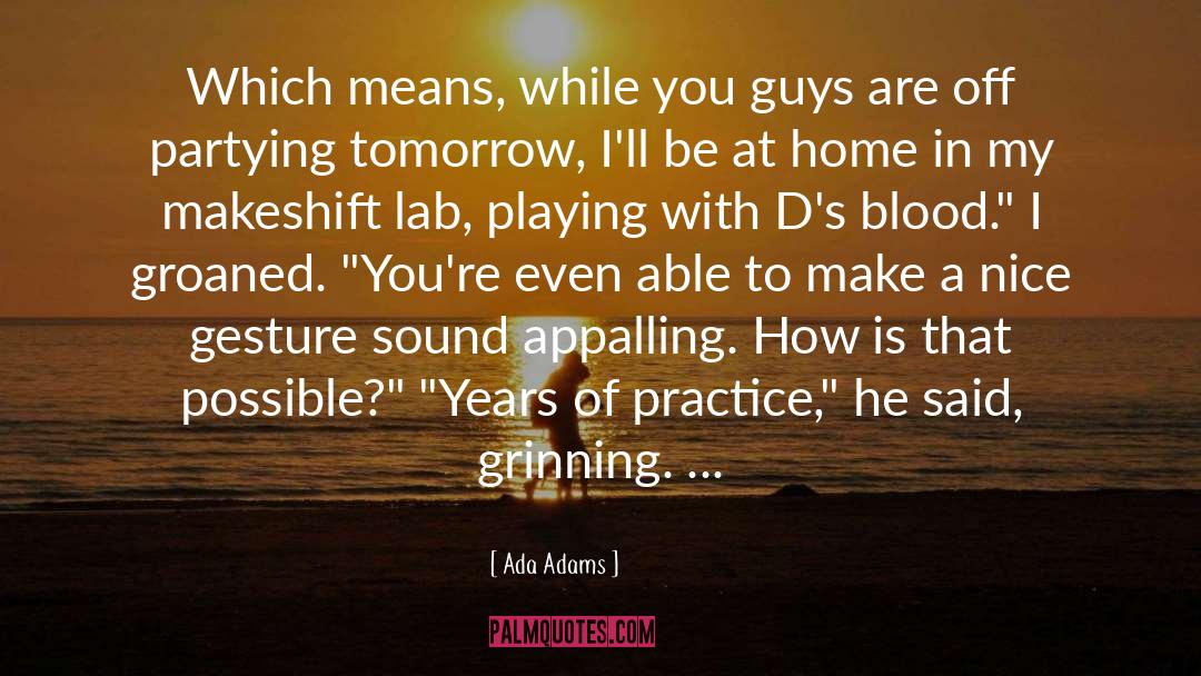 Tomorrow For quotes by Ada Adams