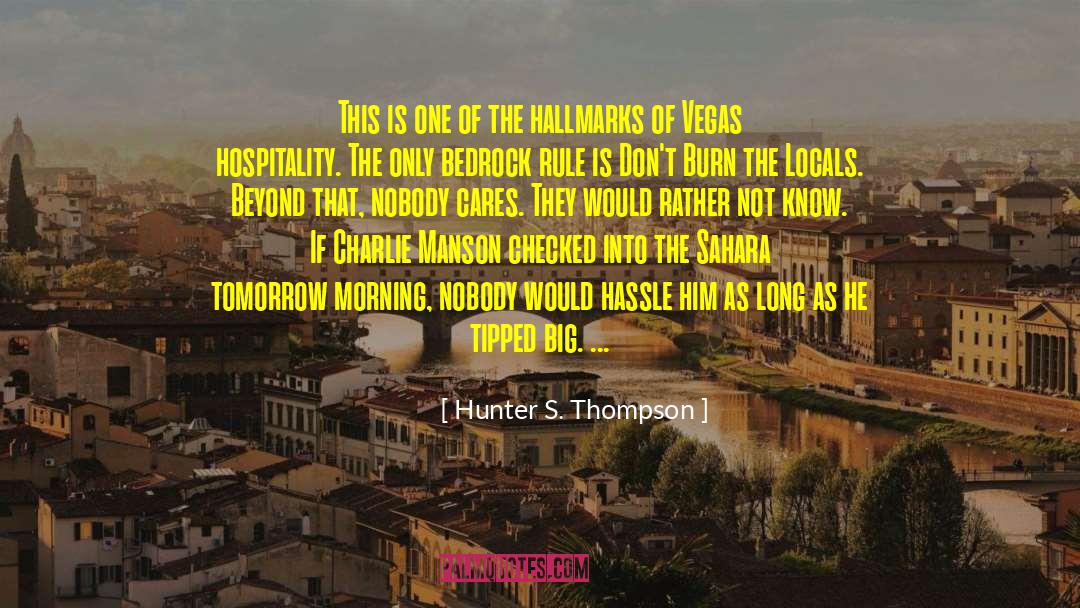 Tomorrow Morning quotes by Hunter S. Thompson