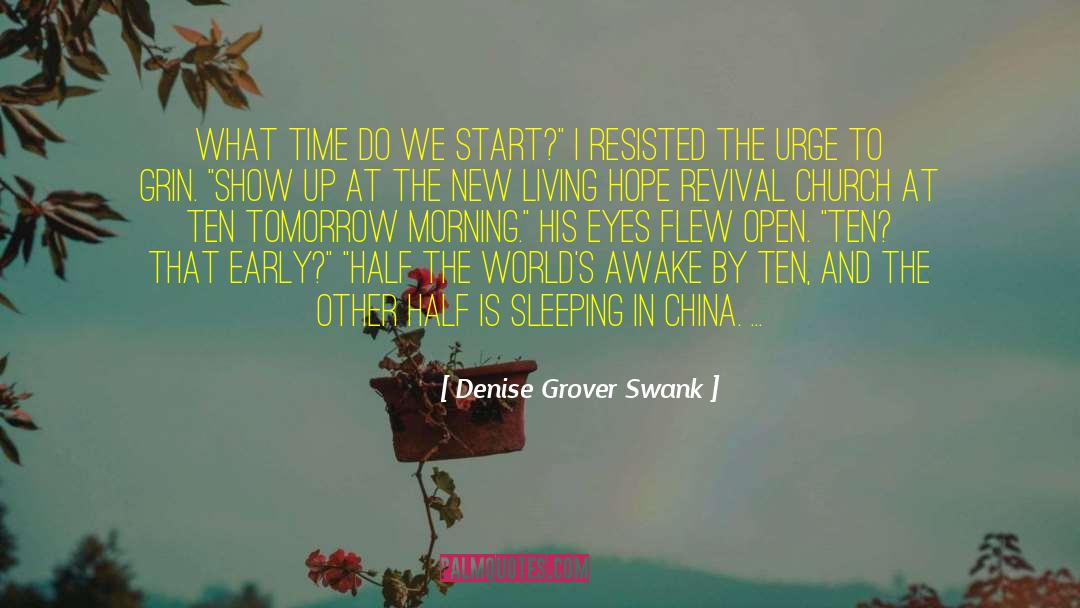 Tomorrow Morning quotes by Denise Grover Swank