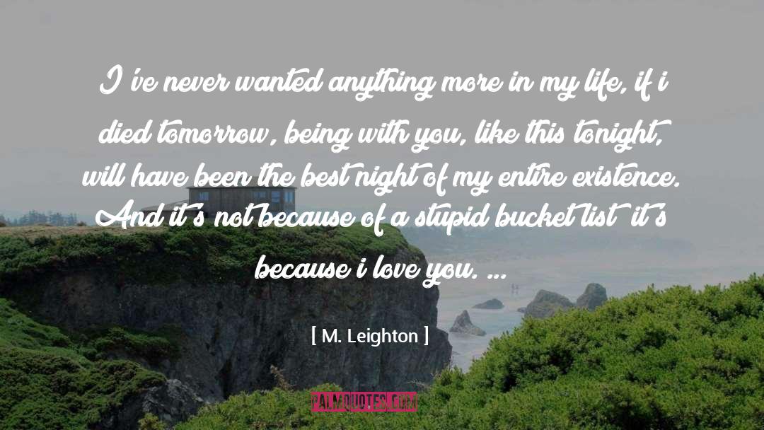 Tomorrow quotes by M. Leighton