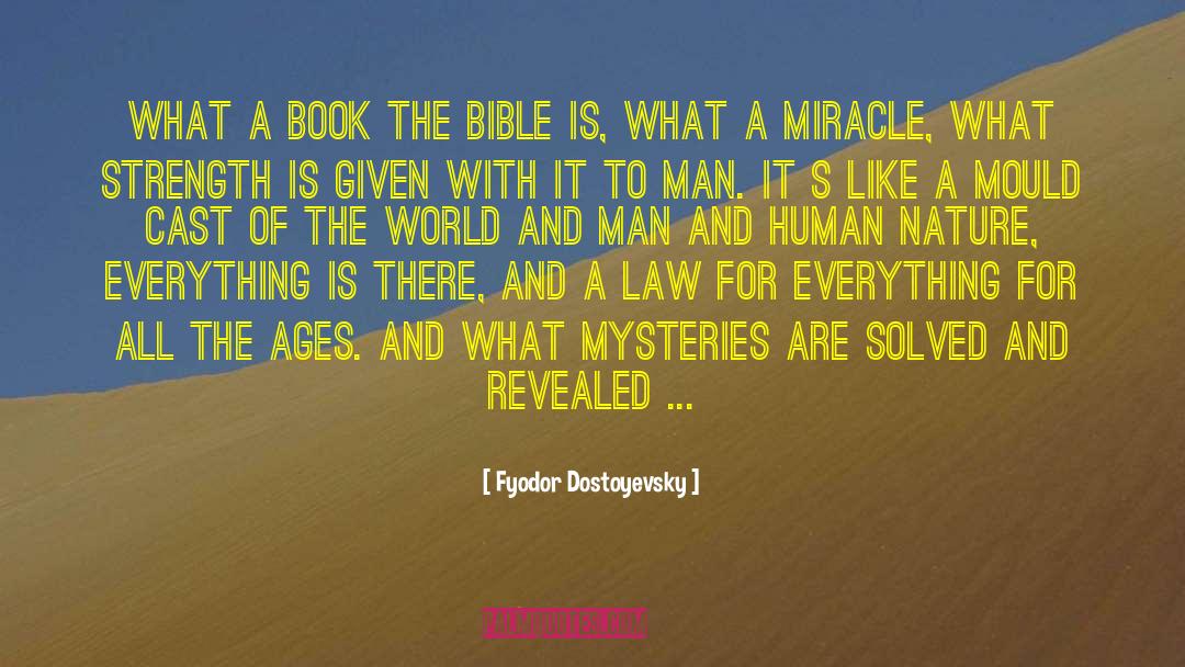 Tomorrow S Mysteries quotes by Fyodor Dostoyevsky