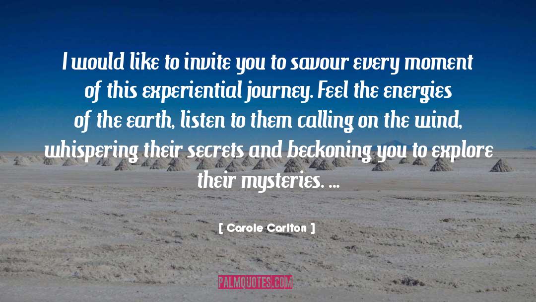 Tomorrow S Mysteries quotes by Carole Carlton