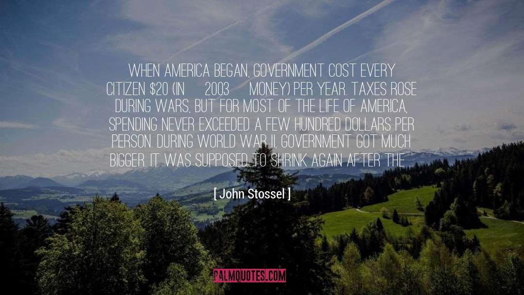 Tomorrow When The War Began Memorable quotes by John Stossel