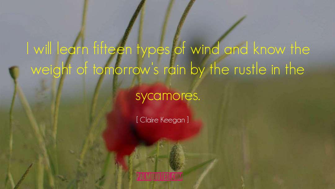 Tomorrows quotes by Claire Keegan