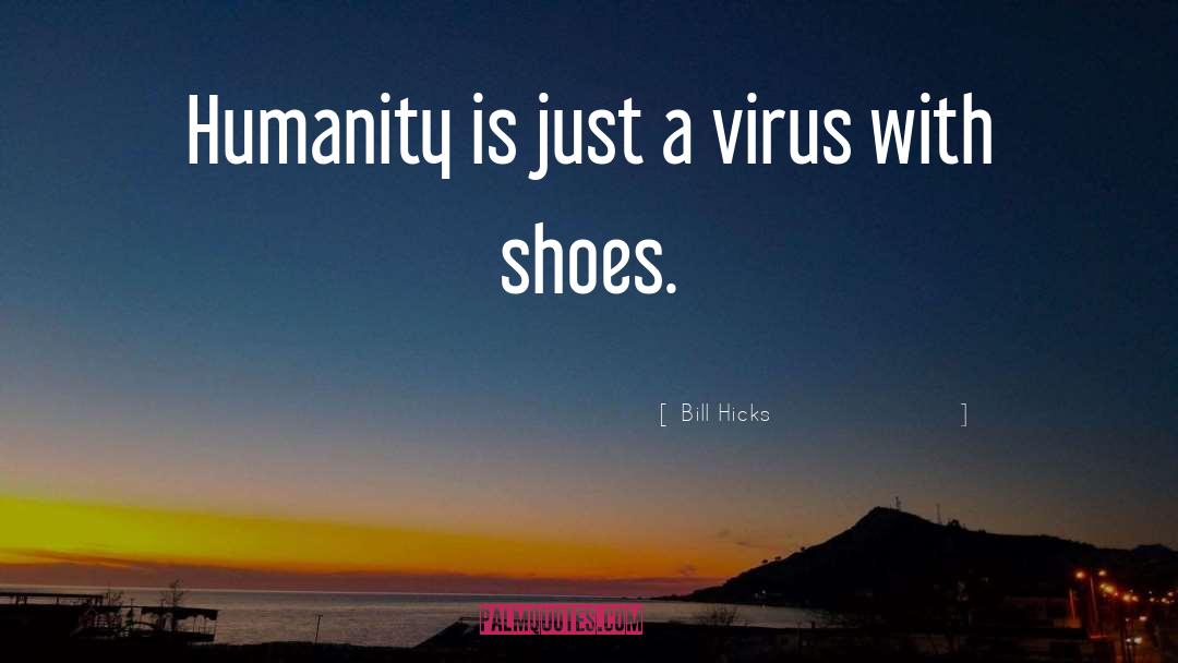 Toms Shoes quotes by Bill Hicks