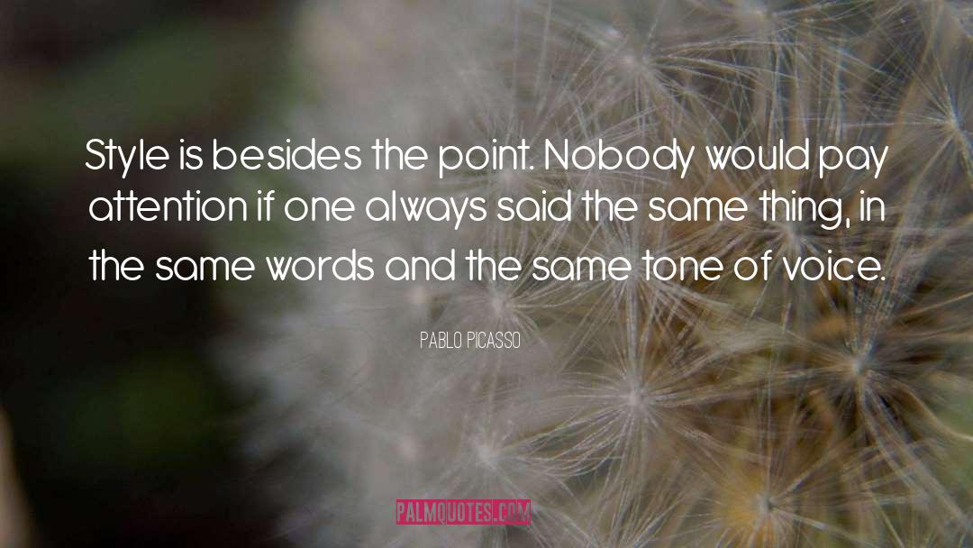 Tone Marks quotes by Pablo Picasso