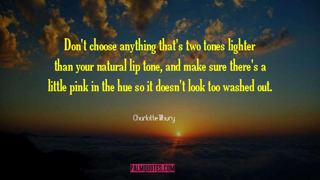 Tone Poem quotes by Charlotte Tilbury