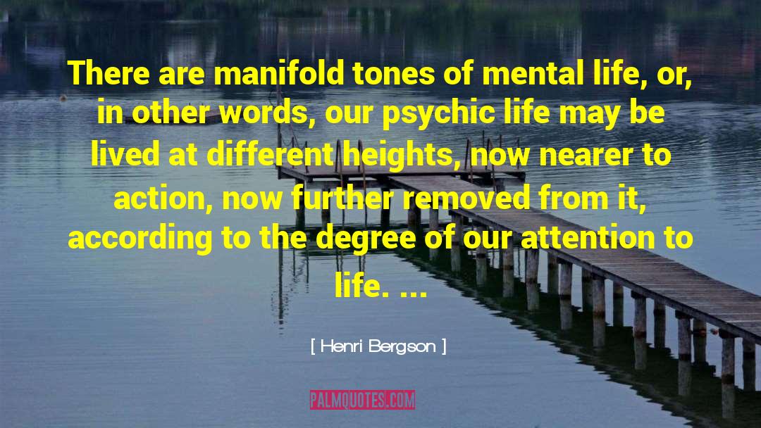 Tones quotes by Henri Bergson