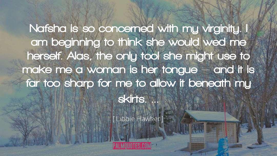 Tongue In Cheek Humor quotes by Libbie Hawker