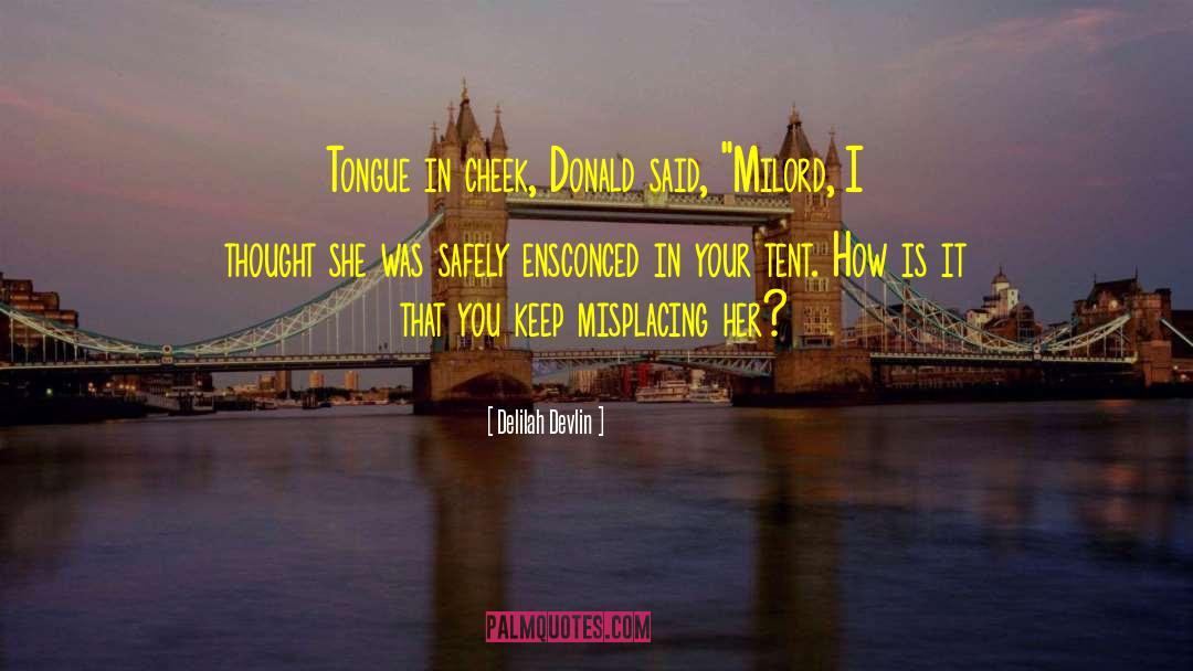 Tongue In Cheek quotes by Delilah Devlin