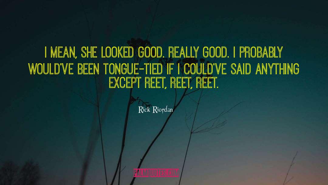 Tongue Tied quotes by Rick Riordan