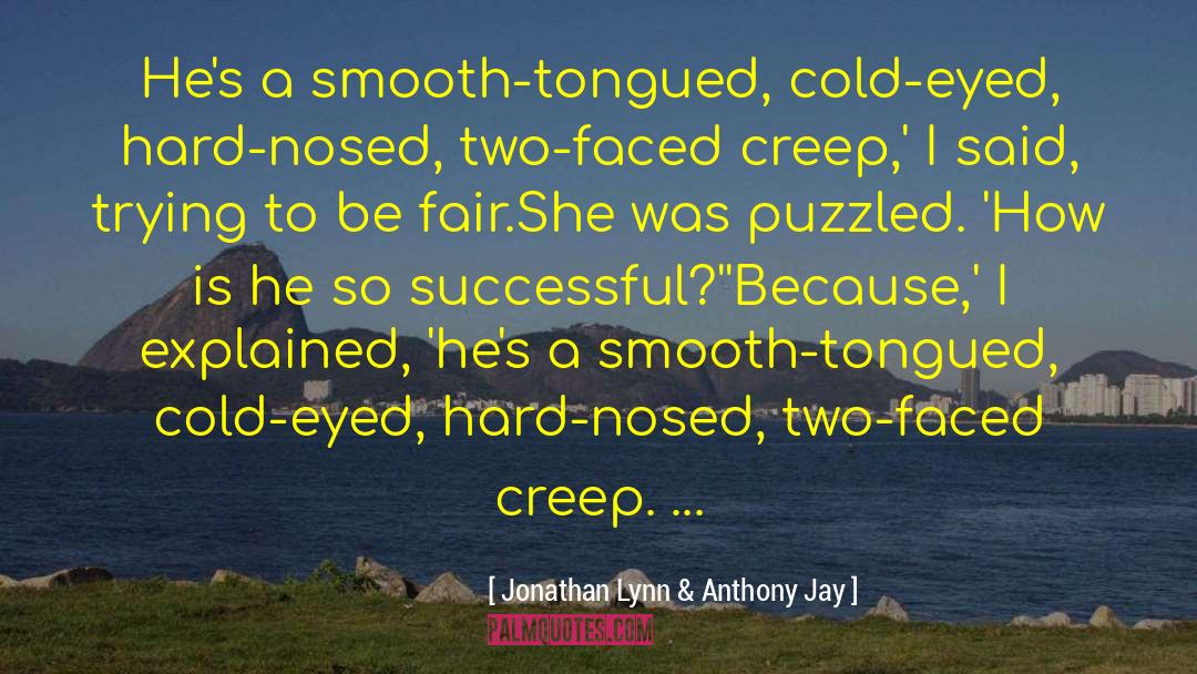 Tongued Updo quotes by Jonathan Lynn & Anthony Jay