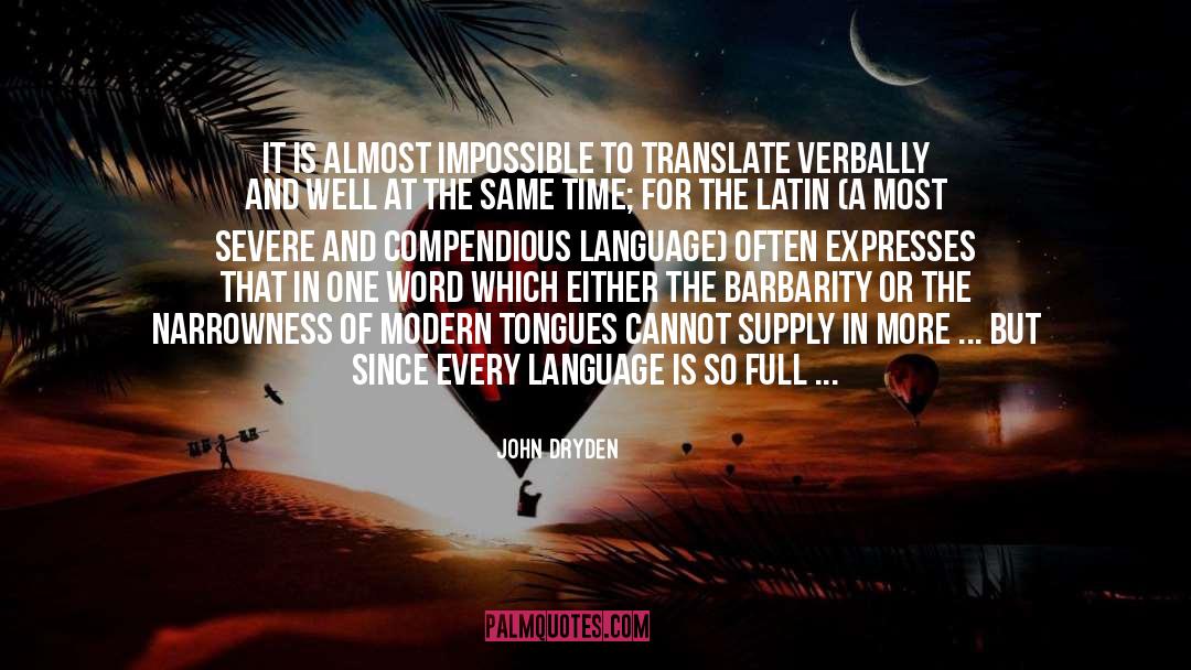 Tongues quotes by John Dryden