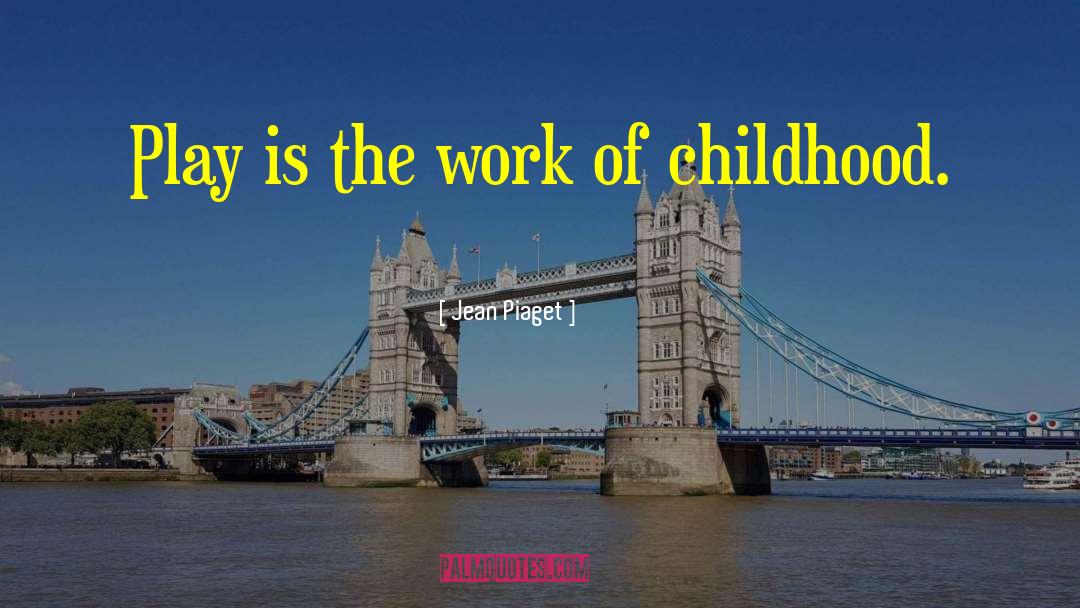 Toni Jean quotes by Jean Piaget