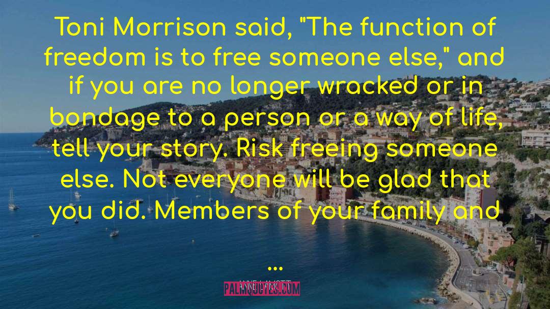Toni Morrison quotes by Anne Lamott