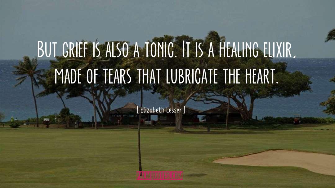 Tonic quotes by Elizabeth Lesser