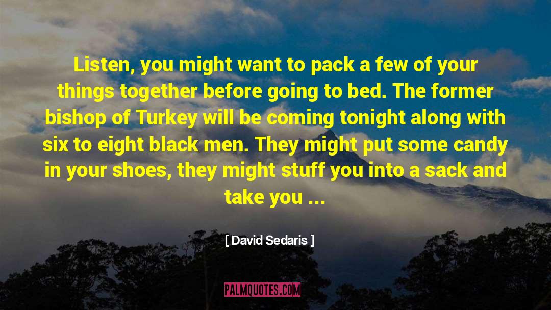 Tonight Show quotes by David Sedaris