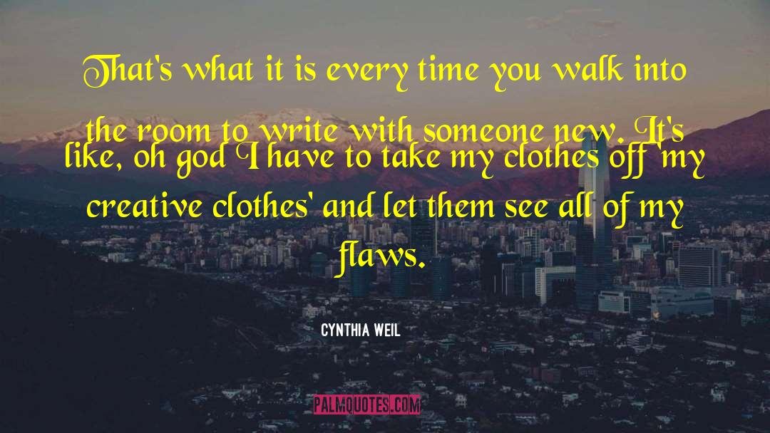 Tons Of Flaws quotes by Cynthia Weil
