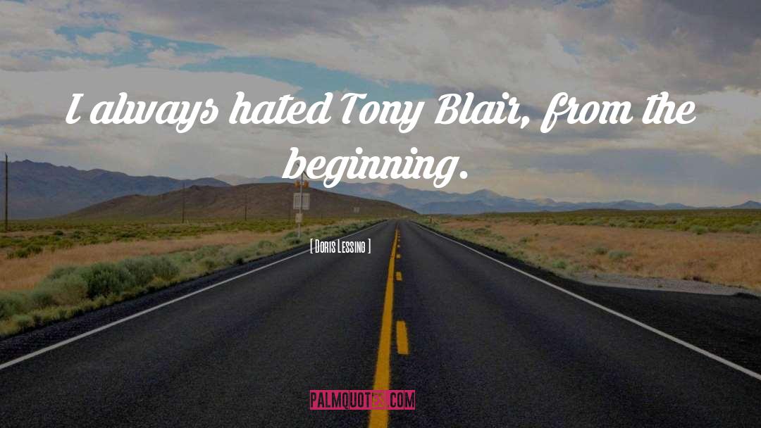 Tony Blair quotes by Doris Lessing