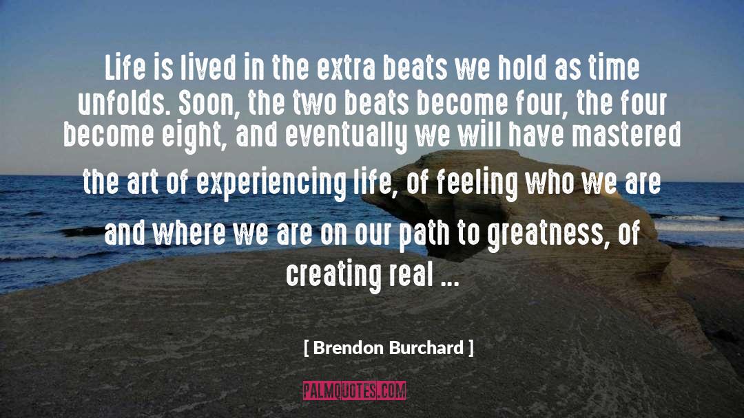 Tony Dovale Life Masters quotes by Brendon Burchard