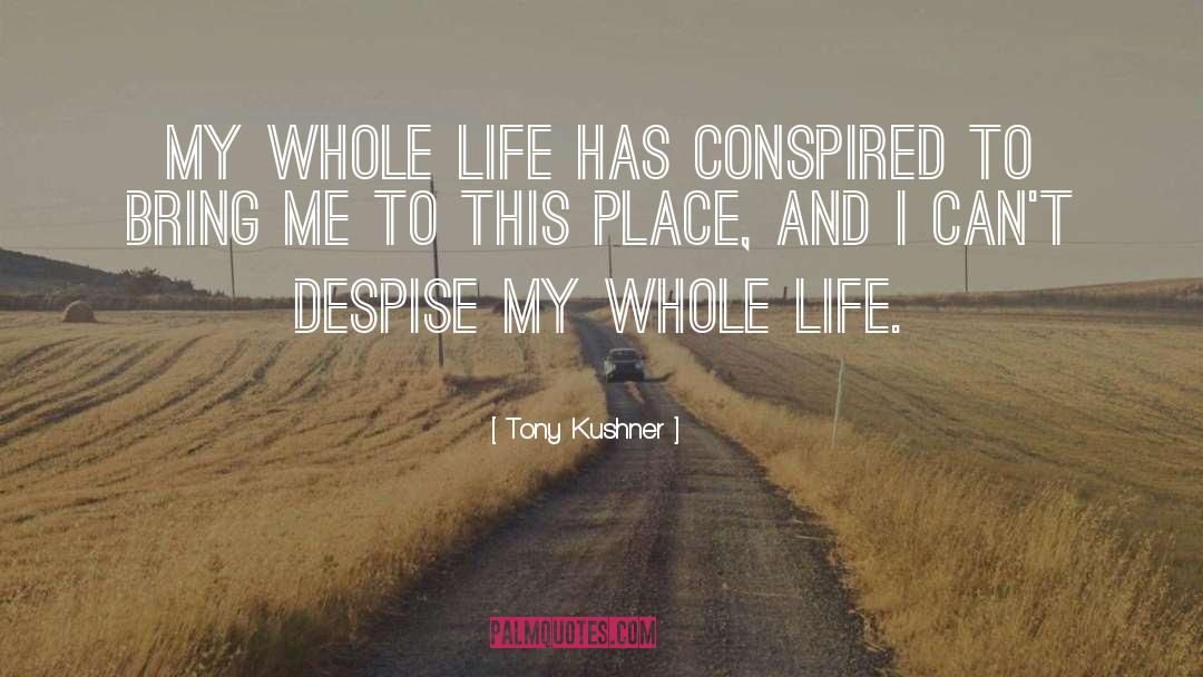 Tony Kushner quotes by Tony Kushner