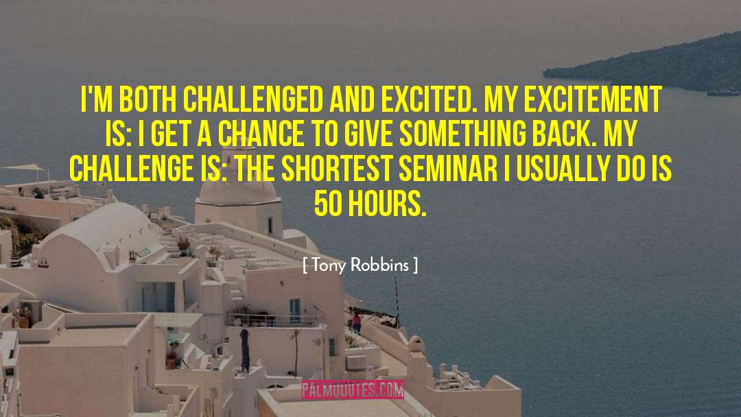 Tony Scarface Montana quotes by Tony Robbins