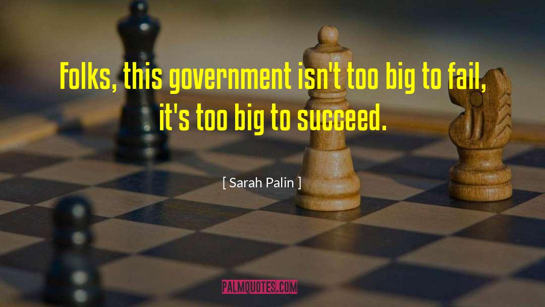 Too Big To Fail Sorkin quotes by Sarah Palin