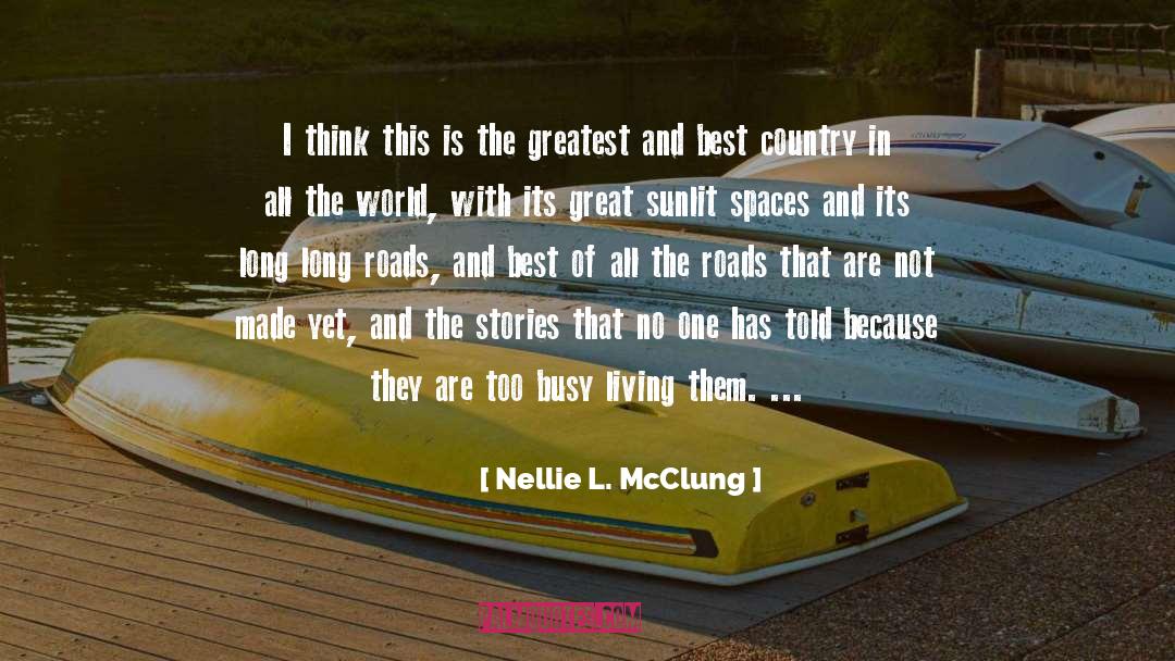 Too Busy quotes by Nellie L. McClung