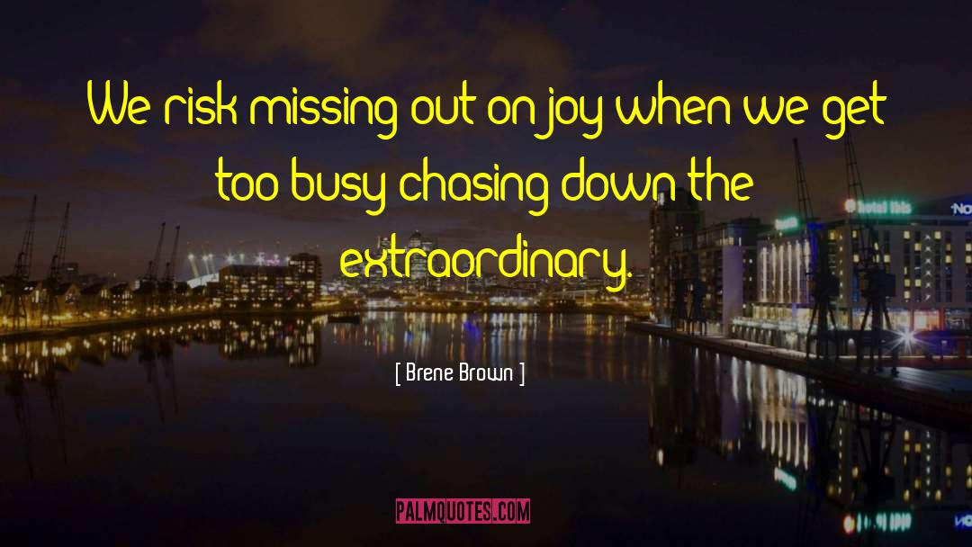 Too Busy quotes by Brene Brown