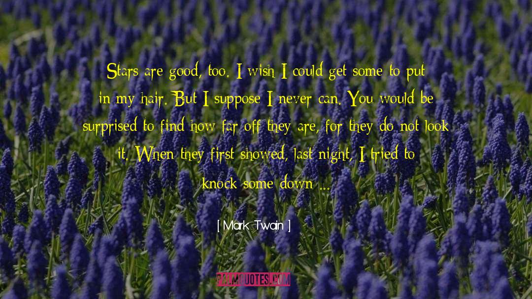 Too Close For Comfort quotes by Mark Twain