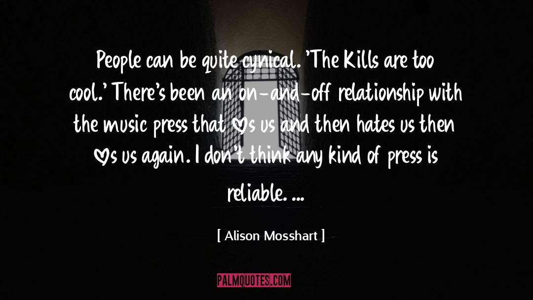 Too Cool quotes by Alison Mosshart